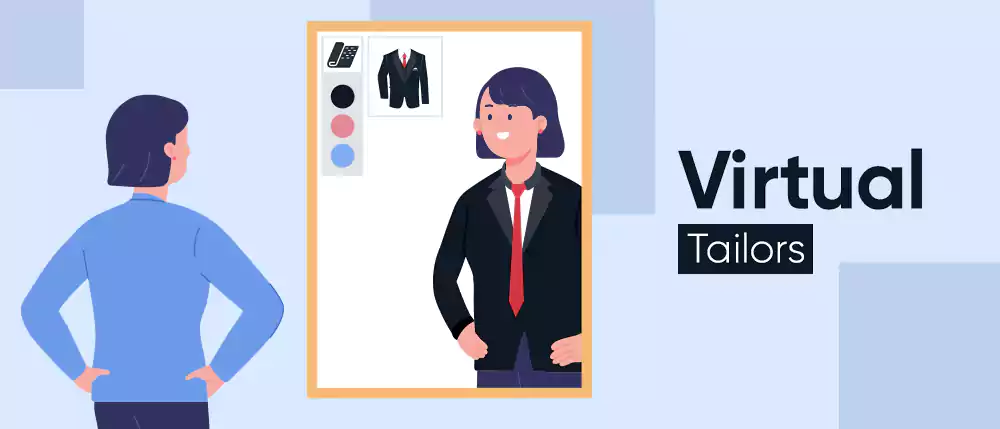 Virtual Tailors